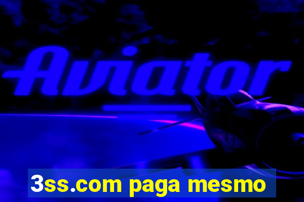 3ss.com paga mesmo